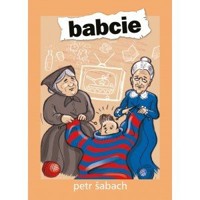 Babcie - Petr Šabach - ebook + książka