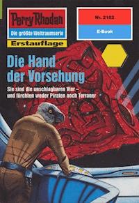 Perry Rhodan 2102: Die Hand der Vorsehung -  Leo Lukas - ebook