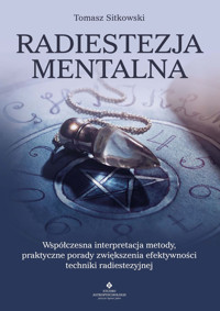Radiestezja mentalna - Tomasz Sitkowski - ebook + książka