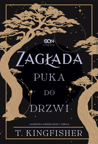 Zagłada puka do drzwi - Kingfisher T. - ebook + audiobook + książka