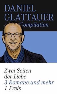 Glattauer-Compilation "Zwei Seiten der Liebe" - Daniel Glattauer - ebook