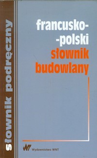 Francusko-polski słownik budowlany -  - książka