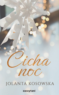 Cicha noc - Jolanta Kosowska - ebook + audiobook + książka