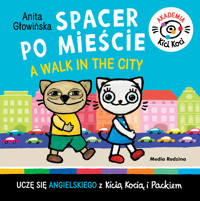 Spacer po mieście. A walk in the City. Akademia Kici Koci - Anita Głowińska - książka