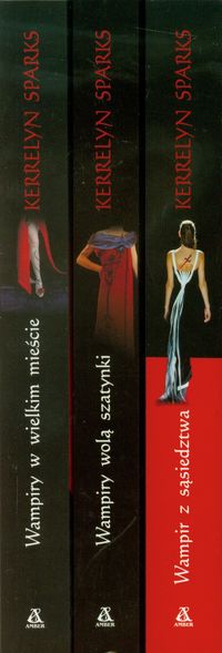 Wampiry w wielkim mieście / Wampiry wolą szatynki / Wampir z sąsiedztwa - Kerrelyn Sparks - książka