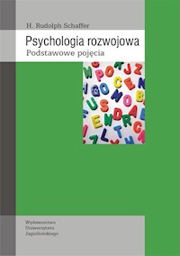 Psychologia rozwojowa - Schaffer Rudolph H. - książka
