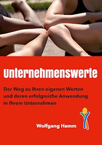 Unternehmenswerte - Wolfgang Hamm - ebook