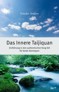 Das Innere Taijiquan - Frieder Anders - ebook