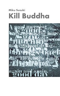 Kill Buddha - Miku Suzuki - ebook