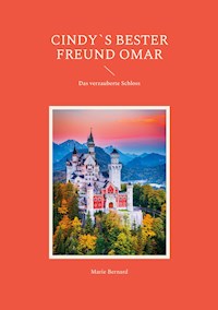 Cindy`s bester Freund Omar - Marie Bernard - ebook