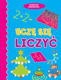 Uczę się liczyć. Książeczka sześciolatka - Wiśniewska Anna - książka