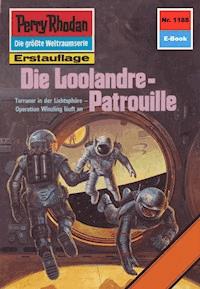 Perry Rhodan 1188: Die Loolandre-Patrouille - H.G. Ewers - ebook