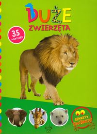Sekrety zwierząt Duże zwierzęta -  - książka