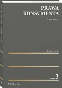 Prawa konsumenta. Komentarz - Tomasz Czech - książka