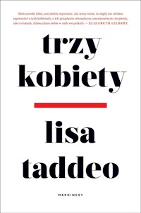 Trzy kobiety - Taddeo Lisa - książka