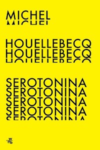 Serotonina - Michel Houellebecq - książka