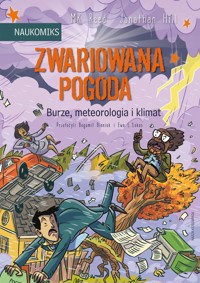 Zwariowana pogoda - burze, meteorologia i klimat - Reed MK - książka