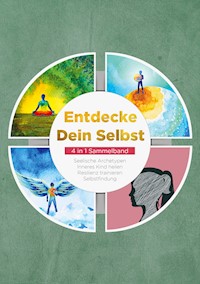 Entdecke Dein Selbst - 4 in 1 Sammelband - Luisa Wienberg - ebook