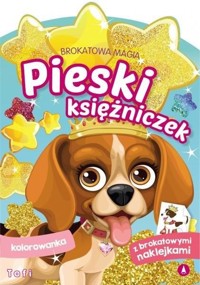 Brokatowa magia. Pieski księżniczek. Tofi - zbiorowa praca - książka