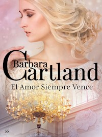 El Amor Siempre Vence - Barbara Cartland - ebook