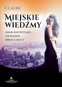 Miejskie wiedźmy - Claire  - książka