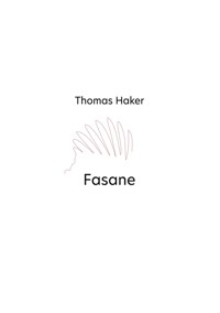 Fasane - Thomas Haker - ebook