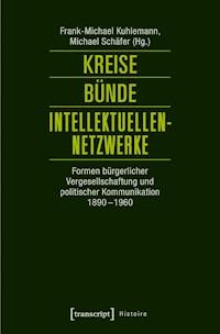 Kreise - Bünde - Intellektuellen-Netzwerke -  - ebook