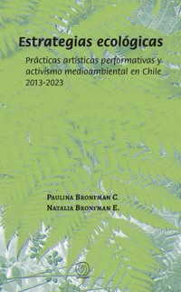 Estrategias ecológicas - Paulina Bronfman C. - ebook