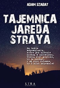 Tajemnica Jareda Straya - Szabat Adam - ebook + audiobook + książka