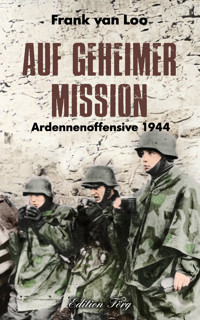 Auf geheimer Mission - Frank Van Loo - ebook