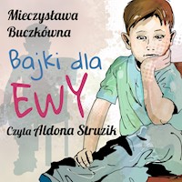 Bajki dla Ewy - Mieczysława Buczkówna - audiobook
