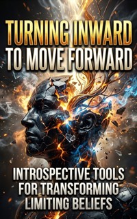 Turning Inward to Move Forward - Elena Brooks - ebook
