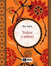 Traktat o miłości - Arabi Ibn - książka