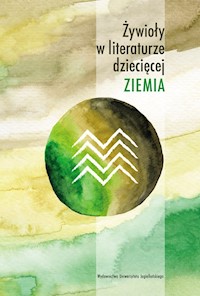 Żywioły w literaturze dziecięcej Ziemia -  - książka