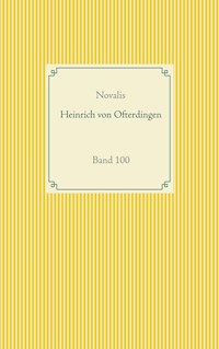 Heinrich von Ofterdingen - Novalis Georg Philipp Friedrich von Hardenberg - ebook