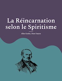 La Réincarnation selon le Spiritisme - Kardec Allan - ebook