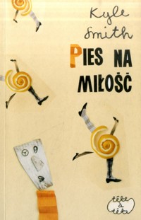 Pies na miłość - Kyle Smith - ebook