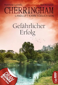 Cherringham - Gefährlicher Erfolg - Matthew Costello - ebook