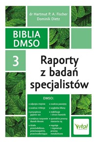 Biblia DMSO Tom 3. Raporty z badań specjalistów - Fischer Hartmut P. A. - książka