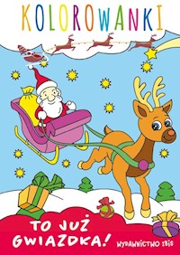To już Gwiazdka. Kolorowanki - Święcki A. - książka