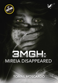 3MGH Mireia disappeared - Tomás Moscardó - ebook