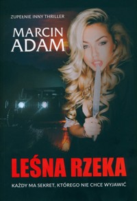 Leśna Rzeka - Adam Marcin - książka