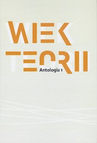 Wiek teorii Antologia 1 -  - książka