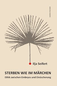 Sterben wie im Märchen - Ilja Seifert - ebook