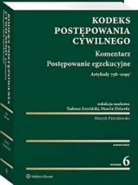 Kodeks postępowania cywilnego Komentarz Postępowanie egzekucyjne - Pietrzkowski Henryk - książka