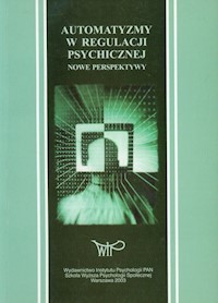 Automatyzmy w regulacji psychicznej -  - książka