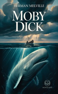 Herman Melville – Moby Dick - Herman Melville - ebook