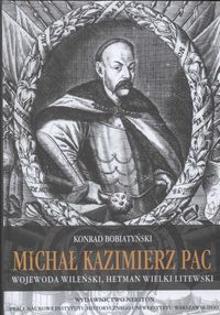 Michał Kazimierz Pac - Bobiatyński Konrad - książka