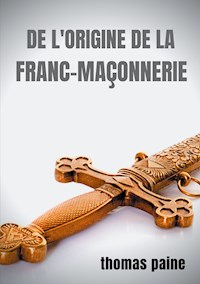 De l'origine de la Franc-maçonnerie - Thomas Paine - ebook