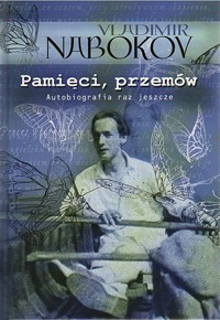 Pamięci, przemów. Autobiografia raz jeszcze - Vladimir Nabokov - ebook